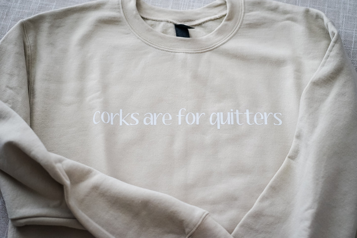 Corks are for Quitters Sweater