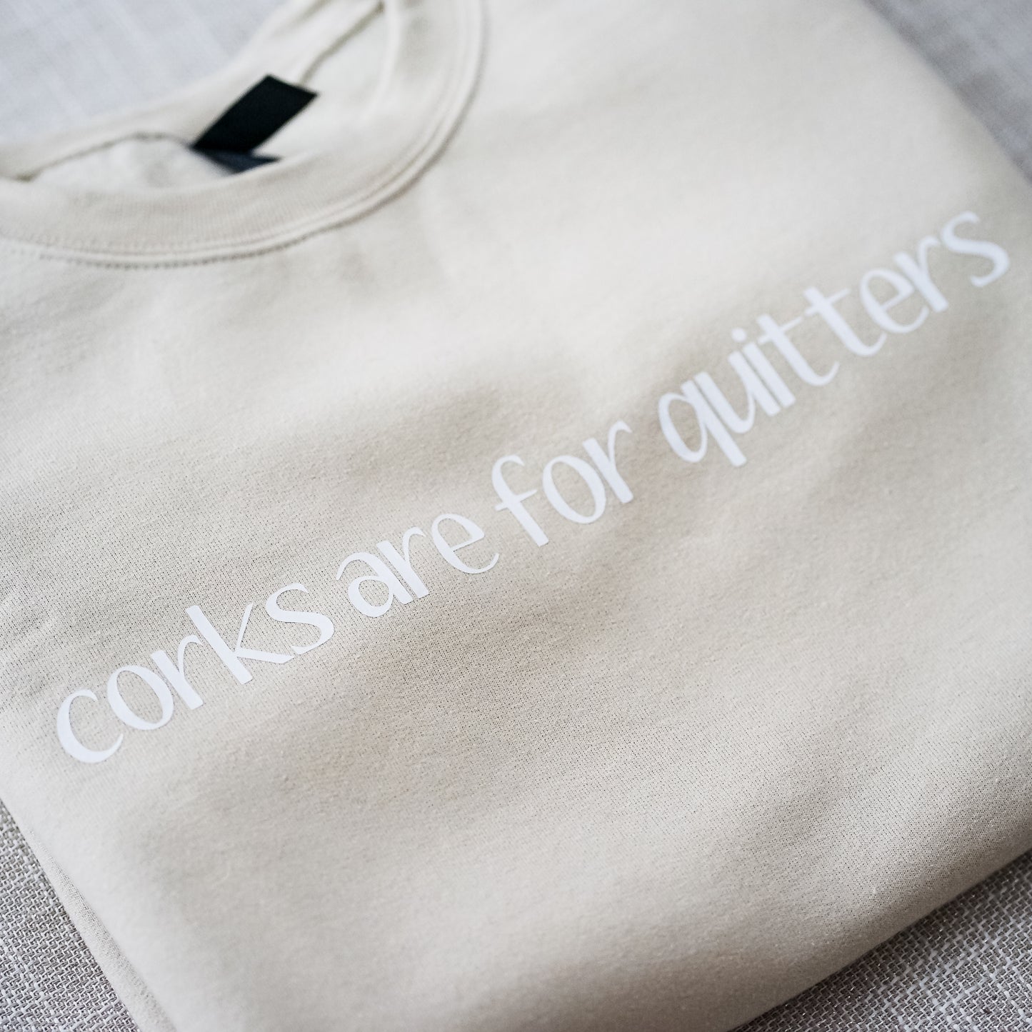 Corks are for Quitters Sweater